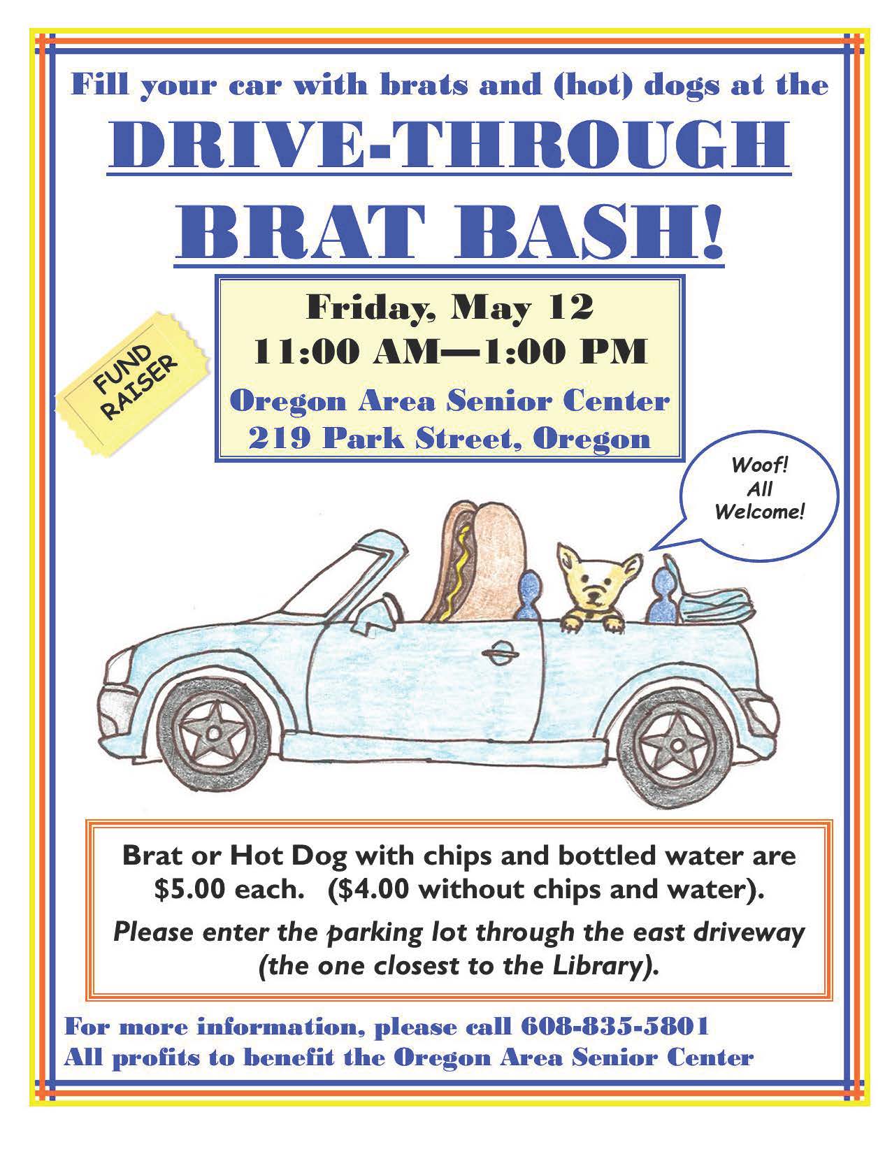 Drive Through Brat Bash! Oregon Senior Center Fri., May 12 from 11a
