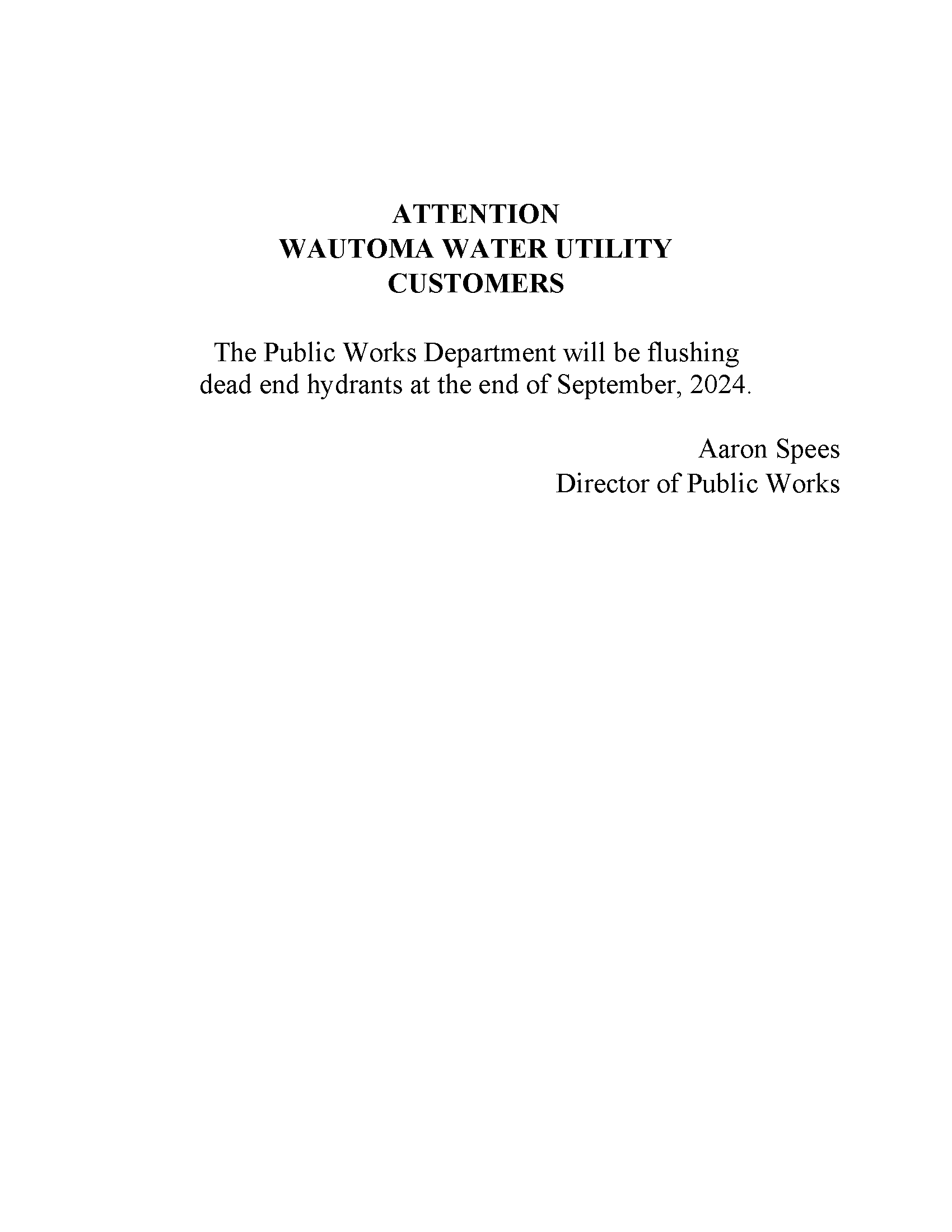 Dead End Hydrant Flushing City of Wautoma
