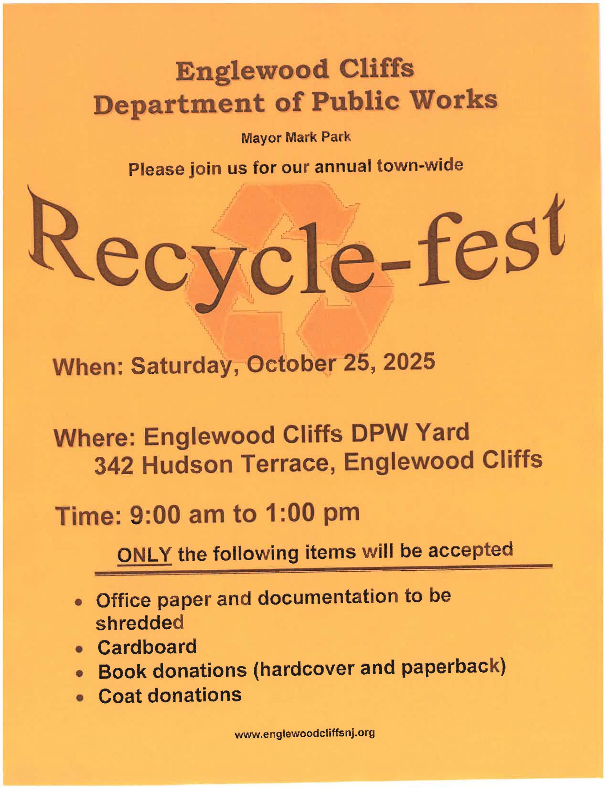 Image of Flyer for Englewood Cliffs Recycle Fest on Saturday October 25, 2025 at Englewood Cliffs DPW Yard located on 342 Hudson Terrace between 9:00 AM to 1:00 PM. Office Paper, Cardboard, Book donations and coat donations will only be accepted.